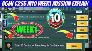 C2S5 Month 10 Royal pass mission week 1 Explained || Royal pass mission explain season 10