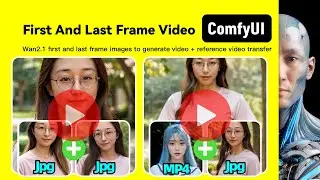 First And Last Frame Video｜ComfyUI｜Workflow Download Installation Setup Tutorial