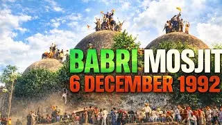 बाबरी मस्जिद | 6 दिसंबर 1992 | Babri Masjid | 6 December | 1992 | The Day History Fell Silent 
