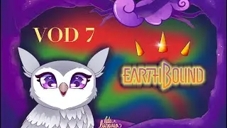 Earthbound (Part 7)