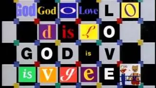Steve Green G-O-D IS L-O-V-E 1 John 4:16