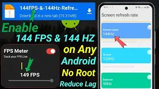 How To Get 144 HZ Refresh Rate 144 FPS in Gaming On Android || Reduce Lag || 2025