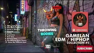GAMELAN EDM / HIPHOP Collection #5