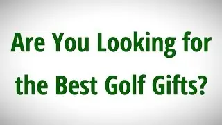 Best Golf Gifts For Men | Golf Gift Ideas | Unique Golf Gifts