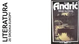 Ivo Andrić - Most na Drinie (1945)
