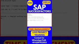 SAP SuccessFactors Time Management Training Online Class 65 15th Sept 2025#sapsuccessfactorstraining