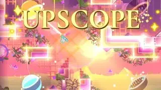 UPSCOPE by Cherry Team / Medium Demon / Geometry Dash