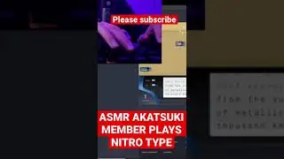 ASMR Akatsuki member plays nitro type #shorts #asmr