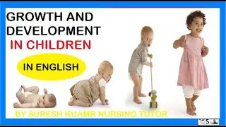 GROWTH AND DEVELOPMENT DEFINITION AND FACTORS AFFECTING GROWTH AND DEVELOPMENT IN ENGISH