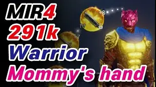 MIR4 [291k] 141LV= Warrior - (1.20Live) *World Boss Turkan - GLOBAL mir4 傳奇4 (Korean)