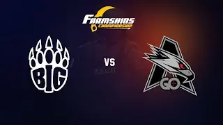 CS:GO Farmskins Championship #2 - BIG vs. AGO - Playoffs
