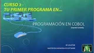 COBOL CURSO 2 - Tu primer programa en cobol, HOLA MUNDO