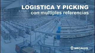 #CEDIS estructurado para picking con múltiples referencias