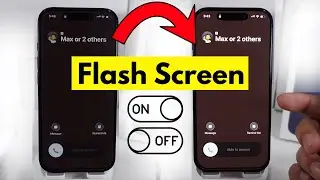 Turn ON/OFF Flash Screen On iPhone for Call & Notifications in iOS 26.2