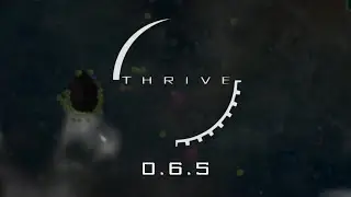Thrive 0.6.5 Gameplay and Development Setup Guide