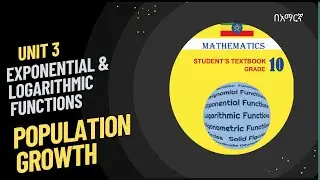 Population Growth |Grade 10 Mathematics |Unit 3 - Exponential and Logarithmic Functions