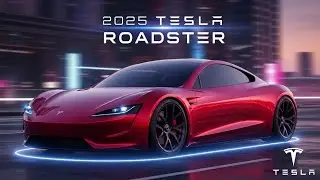 &ldquo;Tesla Roadster 2025 &ndash; The World&rsquo;s Fastest Electric Supercar