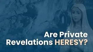 How to Understand Private Revelation