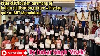 Quiz competition on indian civilisation,culture and history SSG foundation Moradabad/MIT MBD#viral