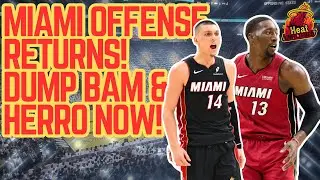 Miami Heat OFFENSE RETURNS as Bam Adebayo and Tyler Herro BOTH INJURED! TIME to TRADE THEM BOTH!