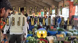  Biggest Vegetable & fruits Market/Vlog 179/@manishvlogs1912 