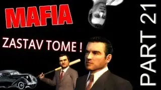 MAFIA - Smrt uměn&iacute; (by PeŤan) |PART 21|