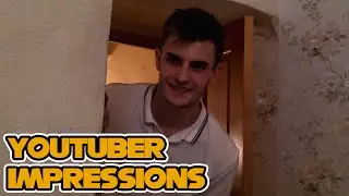 DOING YOUTUBER IMPRESSIONS (With a Twist)
