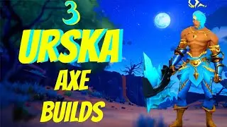 Dauntless 3 Strong Urska Axe Builds! Catalyst-Iceborne and more!