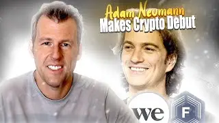 WeWork Founder Back with New Crypto Startup!