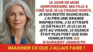 Le jour de mon anniversaire, elle a crié : « Tu me fais honte ! » Alors j'ai modifié mon testament…