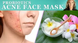 Probiotic Face Mask for Acne Recipe | Dr. J9 Live