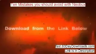 My Ten Mistakes You Should Avoid With Neobux Review (and instant access)