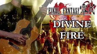 Divine Fire (Final Fantasy Type-0) | Classical Guitar