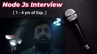 Node Js interview (1 - 4 Yrs of Experience)