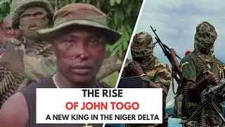 The Rise of John Togo: A New King in the Niger Delta