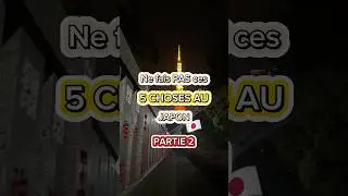 ATTENTION &Agrave; &Ccedil;A QUAND TU VAS AU JAPON !🚨❌ #youtubeshorts #youtube #travel #tips