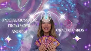SPECIAL MESSAGE FROM YOUR ANGELS✨ORACLE CARDS