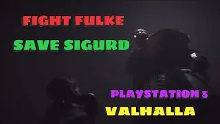 Assassin's Creed Valhalla : Fight Fulke to save Sigurd | playstation 5