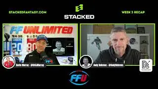 Live with Andy Behrens on the Fantasy Football Unlimited Podcast- Fantasy Recap & the STACKED LEAGUE