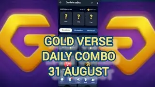 GOLD VERSE DAILY COMBO TODAY 31 AUGUST | GOLD VERSE DAILY BOUNTY @SatosiBot