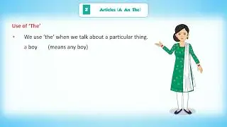 Articles (A, An, The) || Chapter-2 || English-Grammar-2 || Class-2