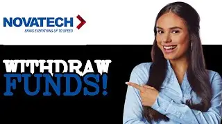 How To Withdraw Money From Novatech (2025)