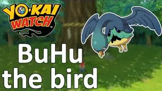 Yokai Watch | Buhu its a bird
