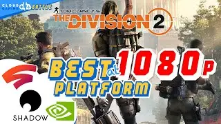 BEST Cloud Gaming Platform at 1080p | The Division 2 Benchmark