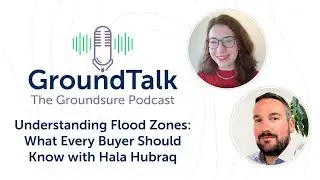 Understanding Flood Zones: What Every Buyer Should Know with Hala Hubraq