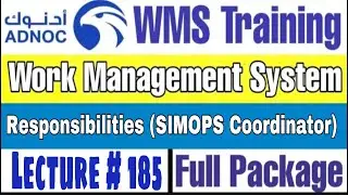 Responsibilities of SIMOPS Coordinator during Job as per ADNOC WMS | Lecture # 185