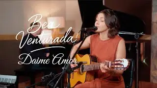Daime Amor (Ao Vivo no JCP Estúdio) - Bea Venturada