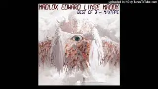 MadloX Edward Linse - Equality Gang Dies Young