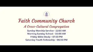 Sunday Service | Jaunary 11 2026 | Faith Community Church