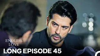 Endless Love Episode 45 (Long Version) (FULL HD)